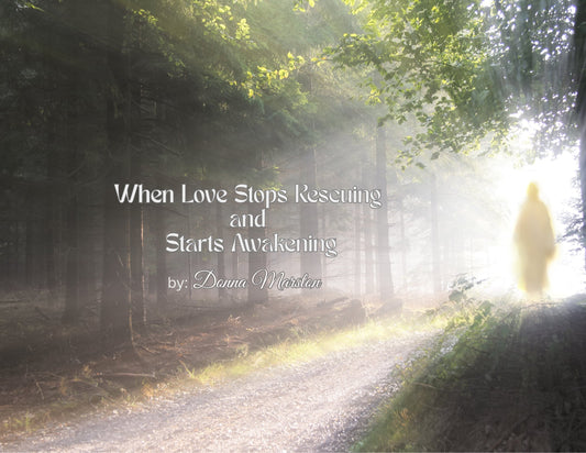 When Love Stops Rescuing and Starts Awakening